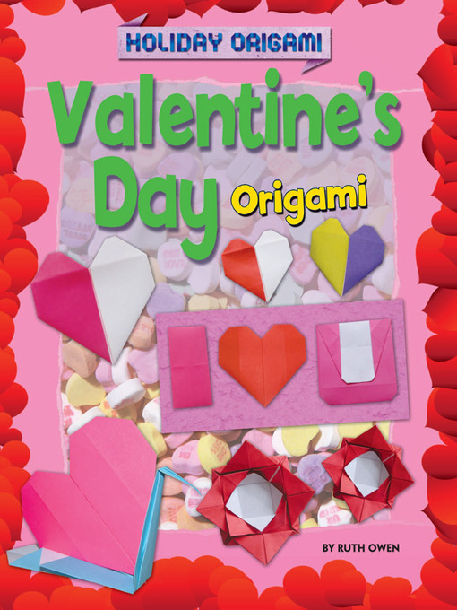 Title details for Valentine's Day Origami by Ruth Owen - Available